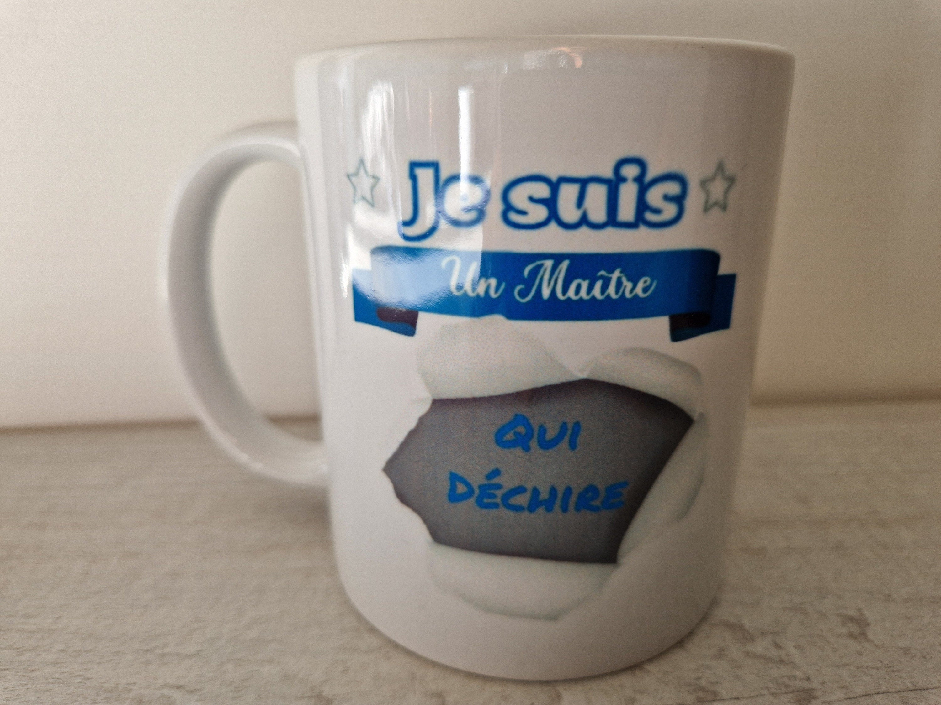 Mug "maître qui déchire " cadeau de fin d'année