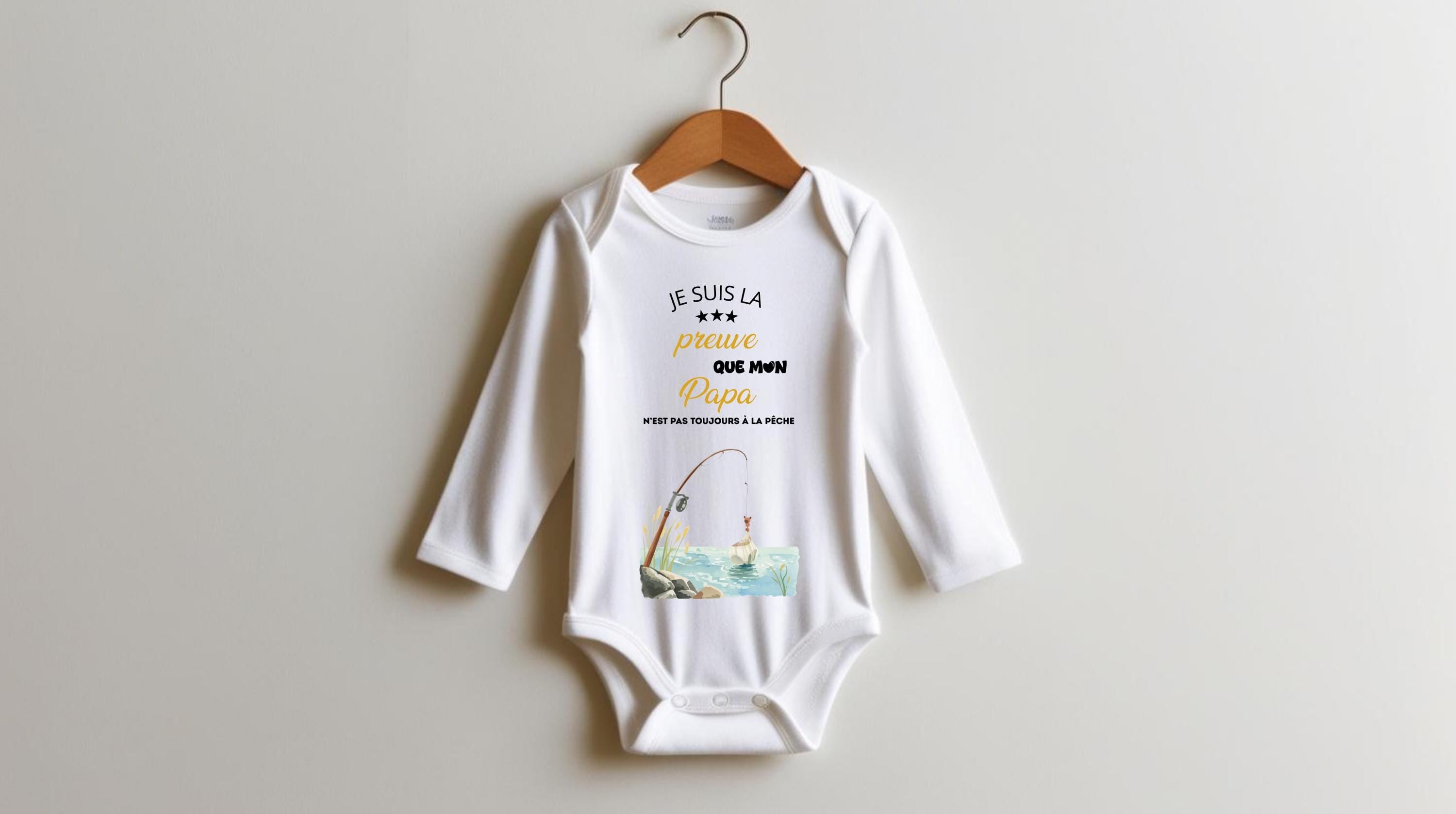 Bodie/ Body bébé personnalisé " Papa n'est pas toujours à la pêche " Humour