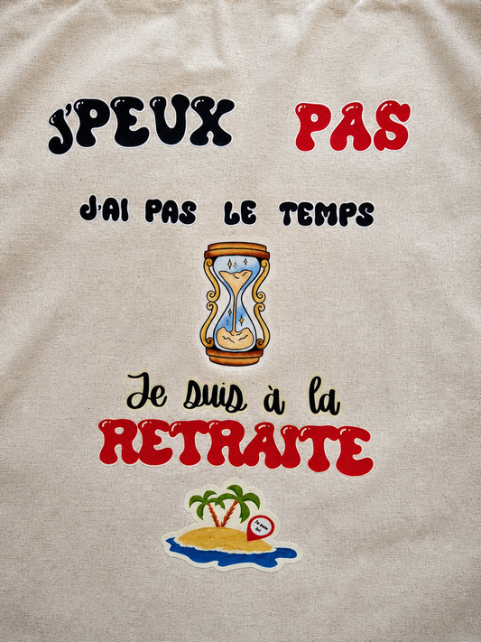 Tote bag retraite humour – Sac coton "Je suis à la retraite" zoom flocage
